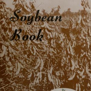 An image of the book cover of The Soybean Book, by J.W. (Bill) McKie and K.L Anderson.